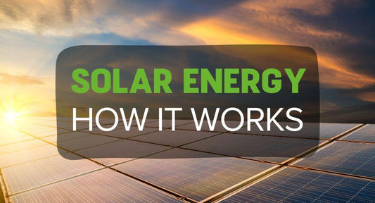 solar energy how it works