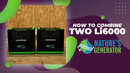 Video How to Combine Two Nature’s Generator Lithium 6000 Units