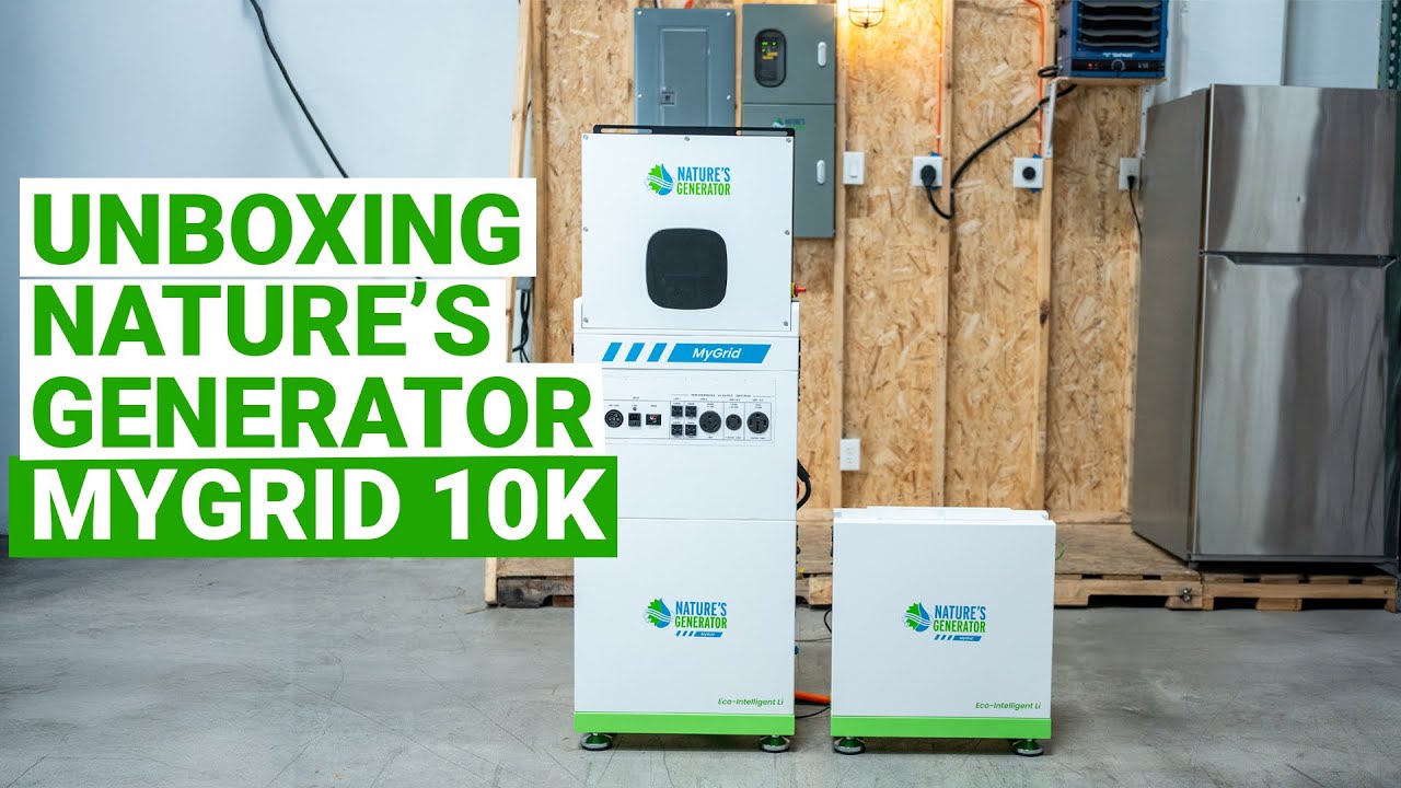 Video- Unboxing the Nature’s Generator MyGrid 10k