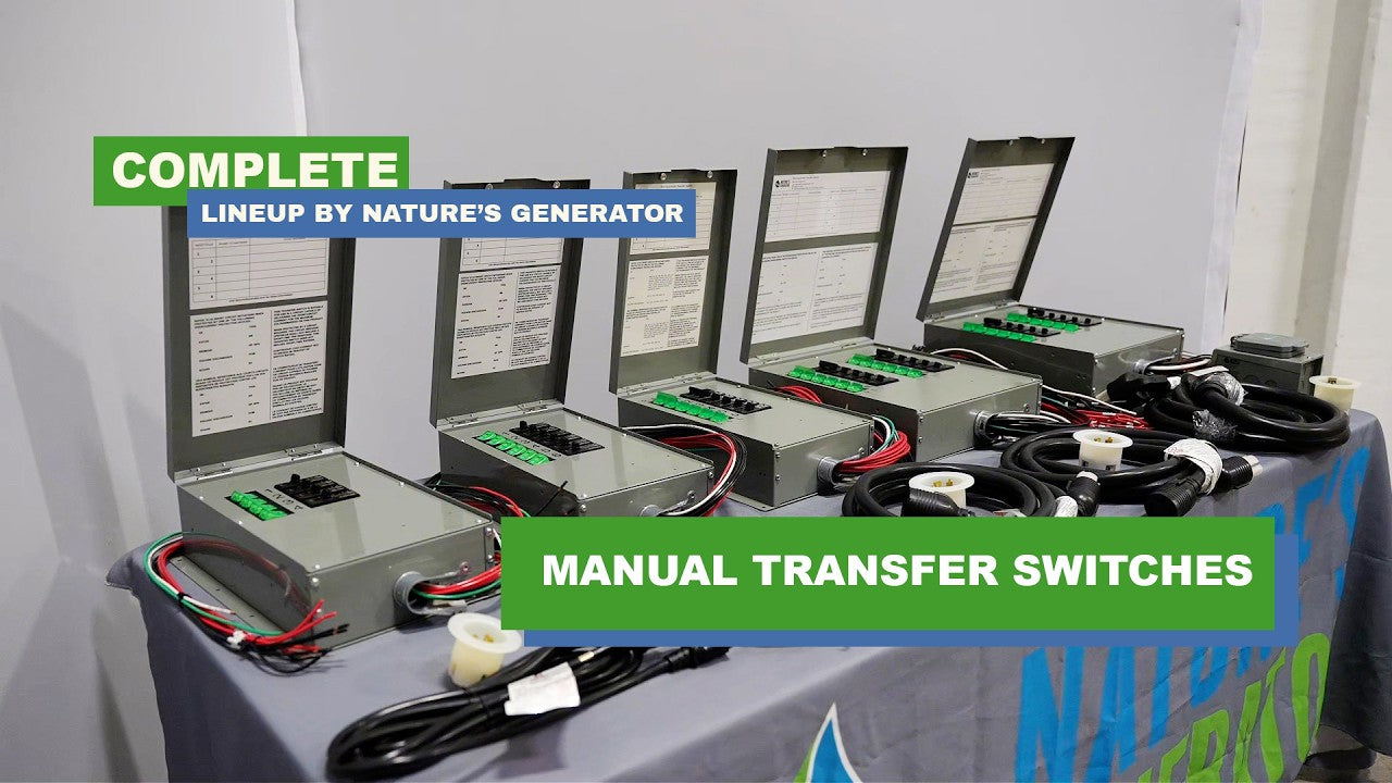 Video Nature’s Generator Manual Transfer Switch Lineup Explained